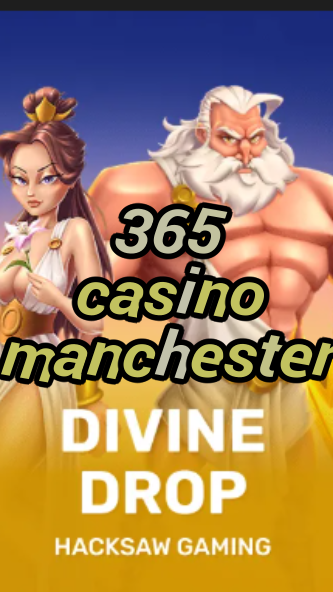 365 casino manchester-fqqjrm9vrme7zzjgfjql.com